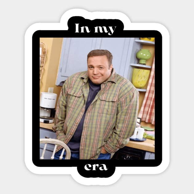 In My Kevin James Eric Lamonsoff Era Meme Meme Sticker Teepublic 2309